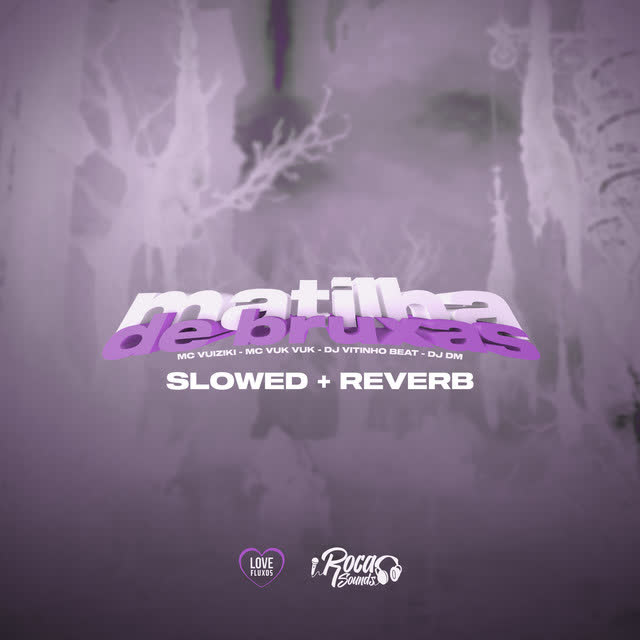 MC Vuiziki & Dj Vitinho Beat & Mc Vuk Vuk - Matilha de Bruxas (Slowed + Reverb)