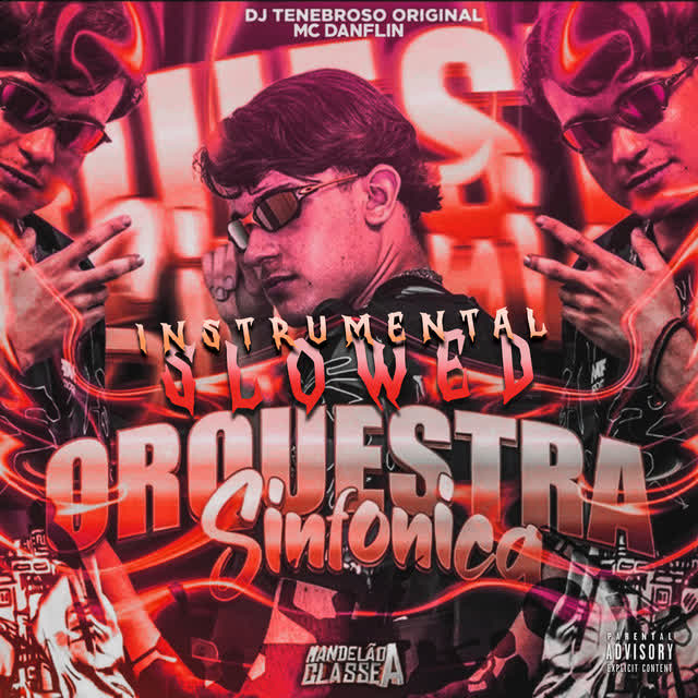 DJ TENEBROSO ORIGINAL - Instrumental e Slowed - Montagem Orquestra Sinfônica