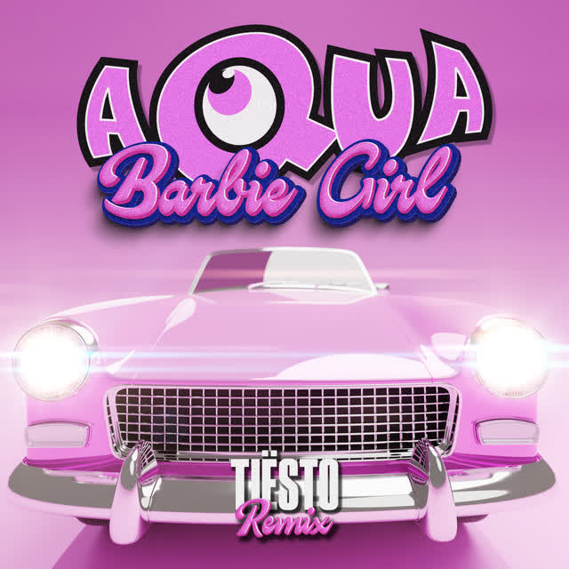Aqua & Tiësto - Barbie Girl - Tiësto Remix