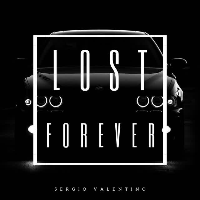 Sergio Valentino - Lost Forever
