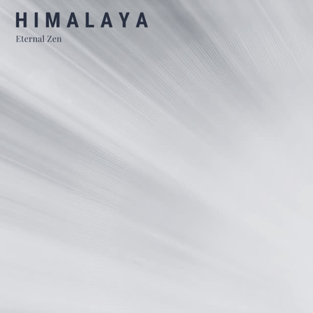 Himalaya - Eternal Zen
