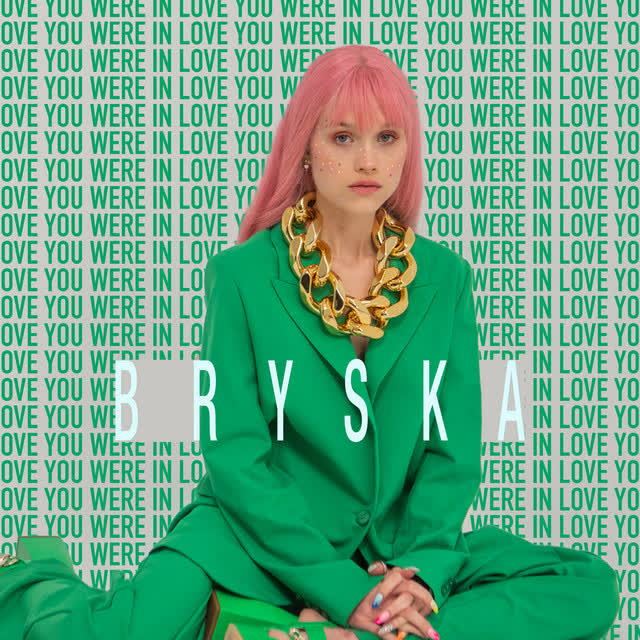 bryska - You Were In Love