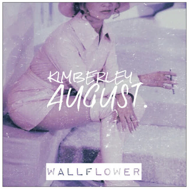 Kimberly August - Wallflower