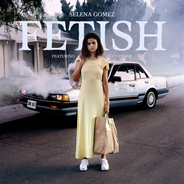 Selena Gomez & Gucci Mane - Fetish (feat Gucci Mane)