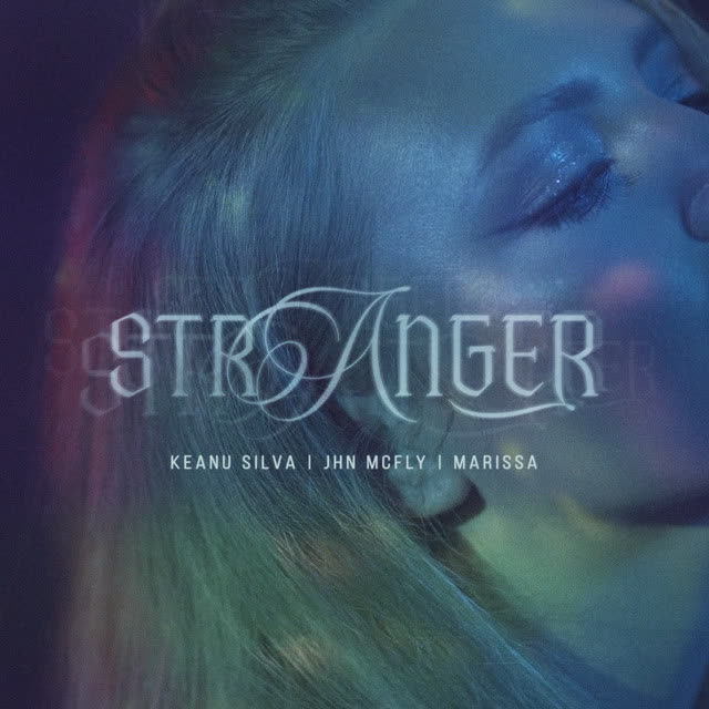 Jhn McFly & Marissa - Stranger - Movie Edit