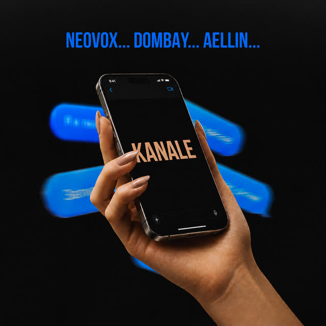 NEOVOX, Dombay, AELLIN - KANALE