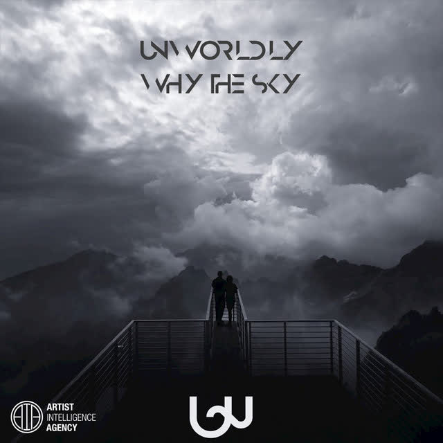 Unworldly - Why the Sky