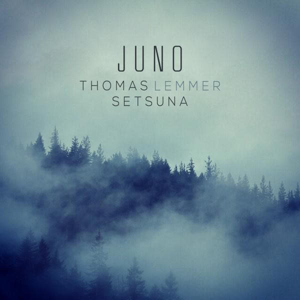 Thomas Lemmer & Setsuna - Juno - Stoned By Klangstein