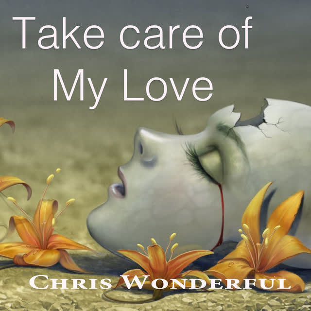 Chris Wonderful - The Saddest Melody