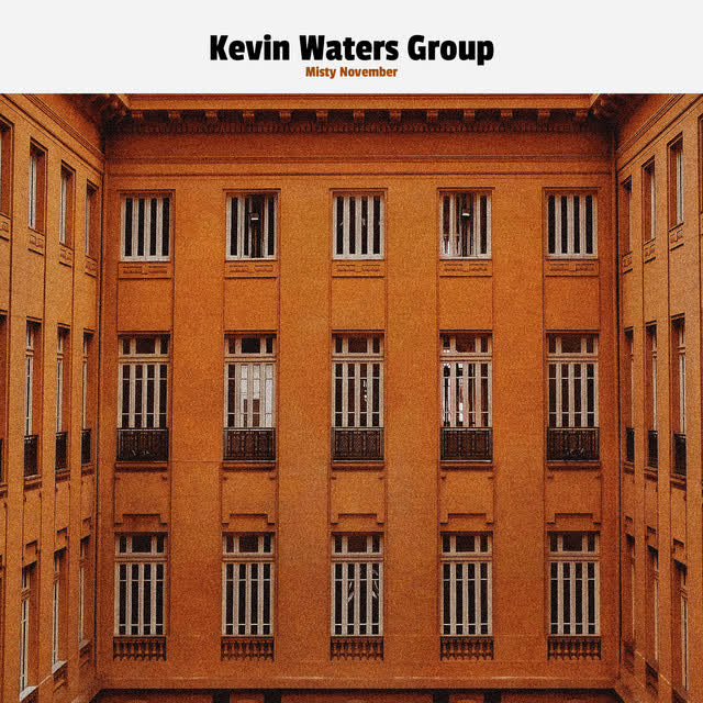 Kevin Waters Group - Misty November
