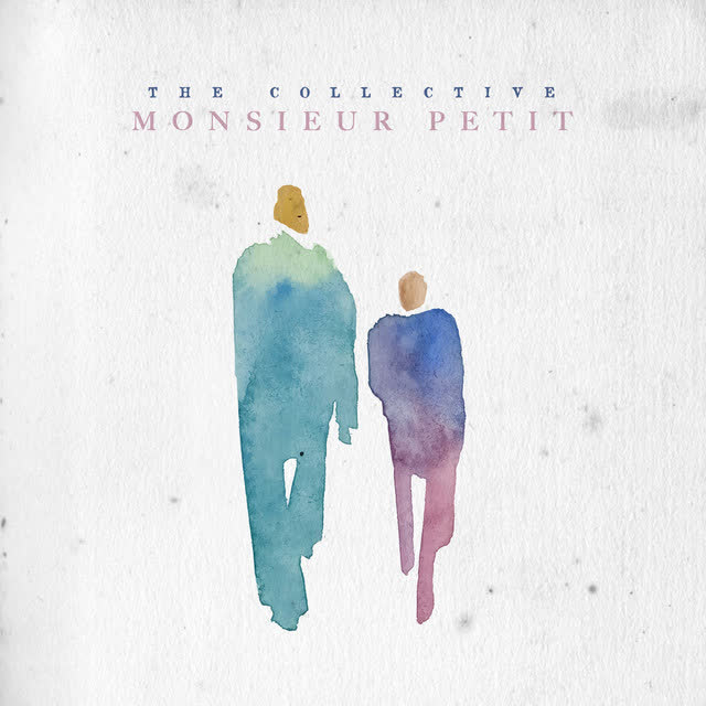 The Collective - Monsieur Petit