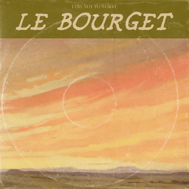 Le Bourget - I Try Not To Worry