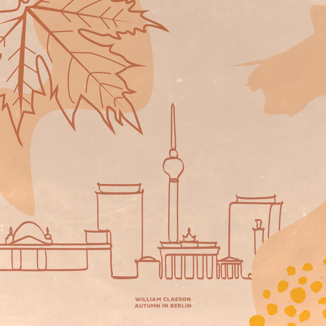 William Claeson - Autumn in Berlin