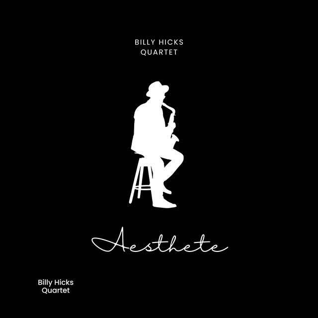 Billy Hicks Quartet - Aesthete