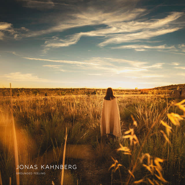 Jonas Kahnberg - Grounded Feeling