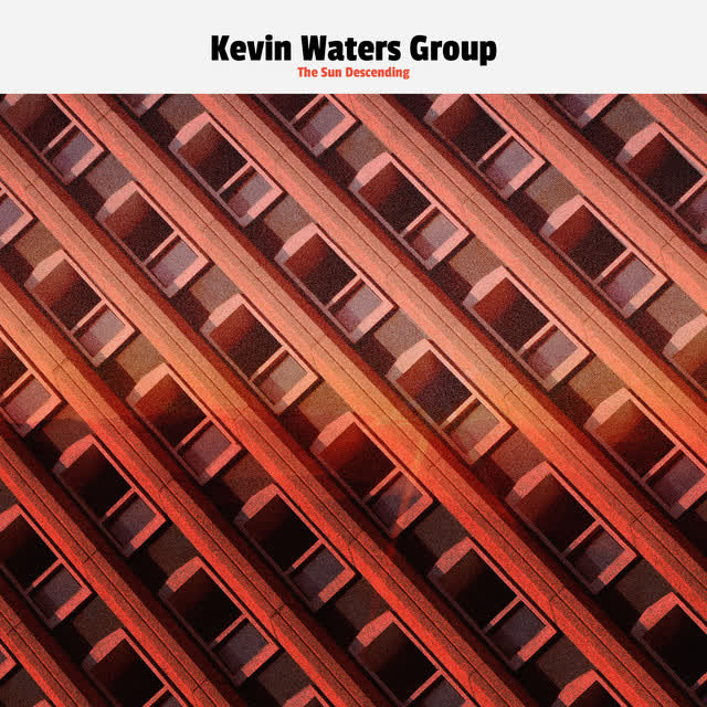 Kevin Waters Group - The Sun Descending
