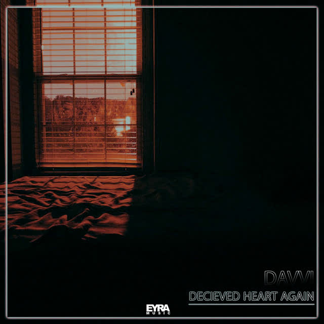 Umar Keyn & Davvi - Decieved Heart Agian - Davvi Remix