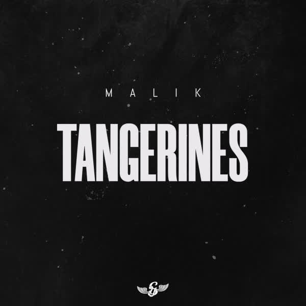 Malik - Tangerines