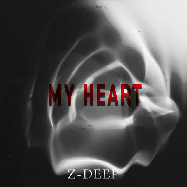 Z-DEEP - My Heart