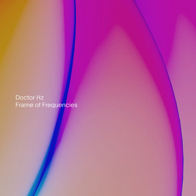 Doctor Hz - Borders 852 Hz