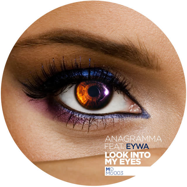 Anagramma & EYWA - Look into My Eyes