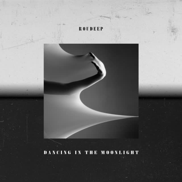 Roudeep - Dancing in the Moonlight