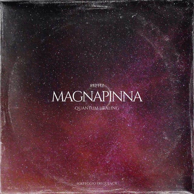 Magnapinna - 852 Hz Quantum Healing