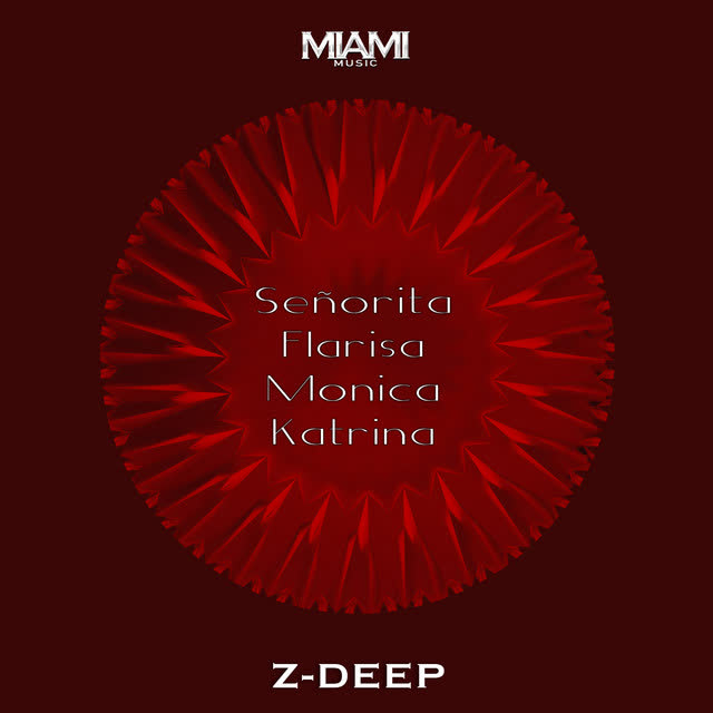 Z-DEEP - Señorita