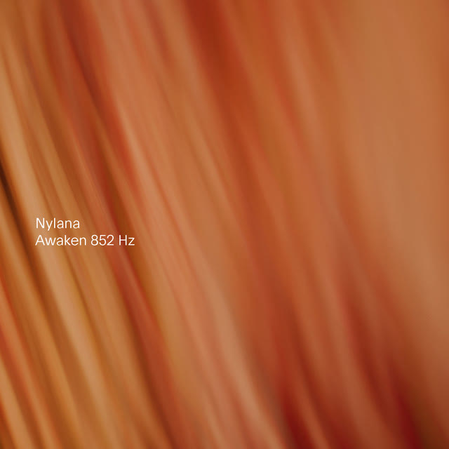 Nylana - Awaken 852 Hz
