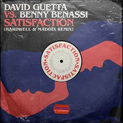 David Guetta, Benny Benassi, Hardwell, Maddix - Satisfaction - Hardwell & Maddix Remix