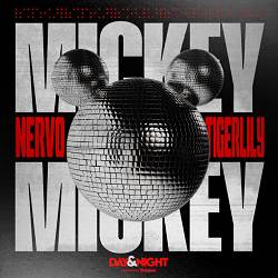 NERVO, Tigerlily - Mickey