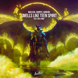 Naeleck, Coopex, Duncán, Nito-Onna - Smells Like Teen Spirit