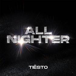 Tiësto - All Nighter