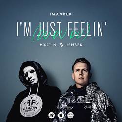 Imanbek, Martin Jensen - I'm Just Feelin' (Du Du Du)