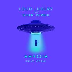 Loud Luxury, Ship Wrek, GASHI - Amnesia (feat. GASHI)