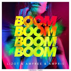 LIZOT, Amfree, Ampris - Boom Boom Boom Boom