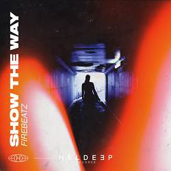 Firebeatz - Show The Way